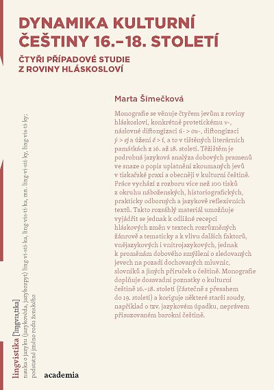 Dynamics of Cultural Czech of the 16th-18th Centuries. Four Spelling Case Studies
